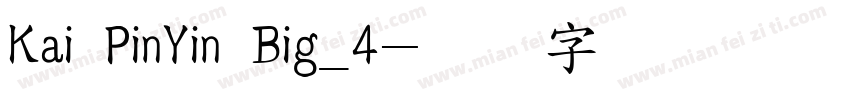 Kai PinYin Big_4字体转换